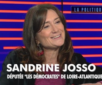 Replay La politique et moi - Sandrine Josso, députée Les Démocrates de Loire-Atlantique