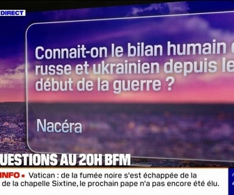 Replay Connait-on le bilan humain côté russe et ukrainien depuis le début de la guerre? Vos questions au 20H BFM