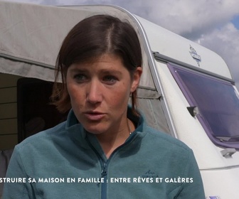 Replay Les docs du week-end - Construire sa maison en famille : entre rêves et galères