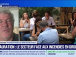 Replay Le Grand entretien : Restauration, le secteur face aux incendies en Gironde - 07/08