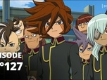 Replay Inazuma Eleven - S03 E127 - Le coup d'envoi de notre avenir!