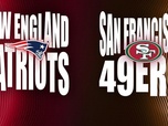 Replay Les résumés NFL - Week 4 : New England Patriots @ San Francisco 49ers