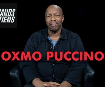 Replay Les grands entretiens - Oxmo Puccino, rappeur, acteur et auteur