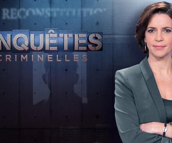 Replay Enquêtes criminelles - Laure Zacchello : une nouvelle affaire Jubillar ? (1/2)