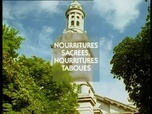 Replay Histoire de l'alimentation - Nourritures sacrées, nourritures taboues