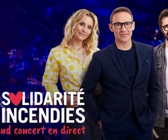 Replay Solidarité incendies : le grand concert en direct - Partie 1