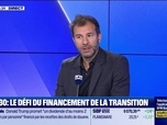 Replay Les Experts : COP30, le défi du financement de la transition - 10/11