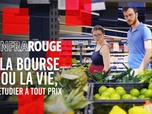 Replay Infrarouge - La bourse ou la vie, étudier à tout prix