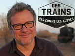 Replay Des trains pas comme les autres - 15/05/2026