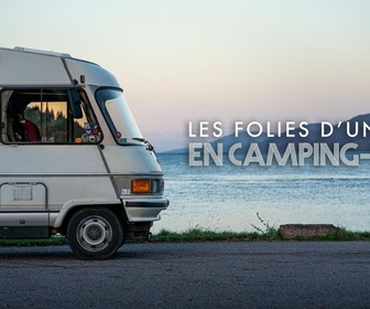 Replay Les folies d'un été en camping-car