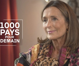 Replay 1000 pays pour demain - En Seine-et-Marne avec Anne Chain-Larché