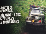 Replay Les routes de l'impossible - 26/07/2026
