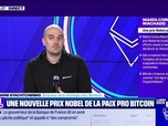 Replay BFM Crypto, les Pros : Une nouvelle Prix Nobel de la Paix pro Bitcoin - 10/10