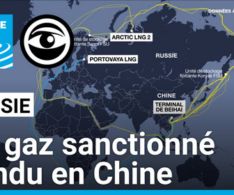 Replay Les Observateurs - Comment la Russie parvient à exporter du gaz sous sanctions en Chine ?