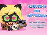 Replay Miraculous Chibi - S02 E30 - Châton en détresse