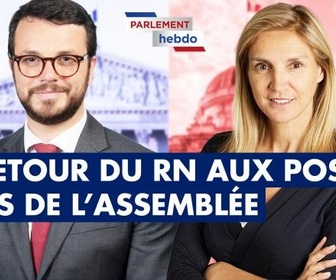 Replay Parlement Hebdo - le retour du RN aux postes clefs de l'Assemblée nationale