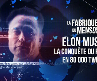 Replay La fabrique du mensonge