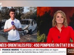 Replay BFM Première - Incendies dans les Pyrénées-Orientales: toujours 450 pompiers en alerte à l'Ille-sur-Têt et 5 autres communes alentours