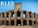 Replay Arles : au coeur de la cité antique