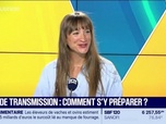 Replay Tout pour investir - La boîte à outils : Thaïs Castang - Grande transmission, comment s'y préparer ? - 02/09