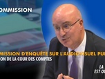 Replay La séance est ouverte ! - Commission d'enquête sur l'audiovisuel public : audition de la Cour des comptes - 03/12/2025