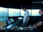 Replay Aux commandes des géants des mers : les officiers et ingénieurs de demain - Au coeur des navires
