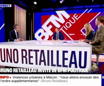 Replay BFM Politique - Violences urbaines à Mâcon: Nous allons envoyer des forces de l'ordre supplémentaires, affirme Bruno Retailleau