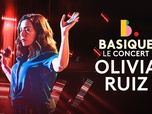 Replay Basique, le concert - Olivia Ruiz