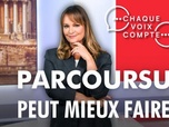 Replay Chaque voix compte - Parcoursup : peut mieux faire ?