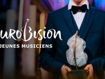 Replay Le concours Eurovision des jeunes musiciens à Montpellier