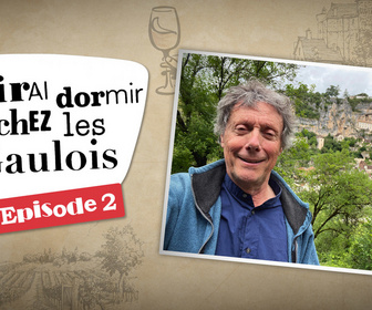 Replay J'irai dormir chez vous - S1E2 - Chez les Gaulois - Episode 2