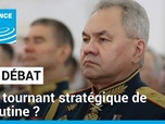 Replay Le Débat - Un tournant stratégique de Poutine ?