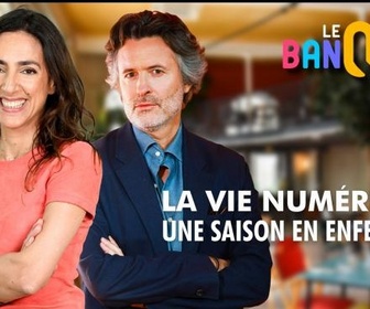 Replay Le banquet - La vie numérique : une saison en enfer ?