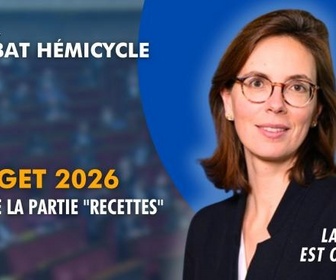 Replay La séance est ouverte ! - Budget 2026 : rejet de la partie recettes - 21/11/2025