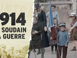 Replay 1914, et soudain la guerre !