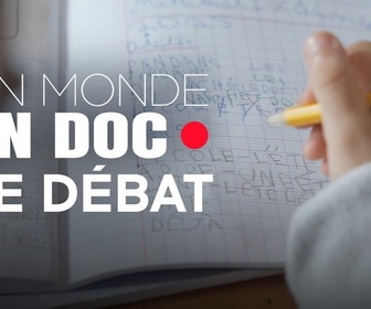 Replay Un monde en doc - Éducation, quelle place pour les parents à l'école ?