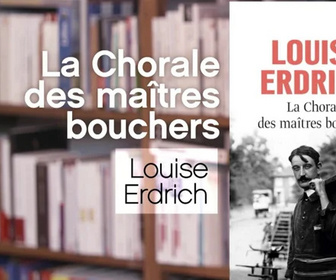 Replay La p'tite librairie - La Chorale des maîtres bouchers - Louise Erdrich
