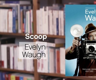 Replay La p'tite librairie - Scoop - Evelyn Waugh