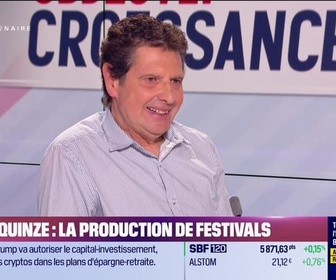 Replay Objectif Croissance - Tony Tardio (Porte Quinze) : Porte Quinze, la production de festivals - 08/08