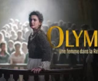 Replay Olympe, une femme dans la Révolution