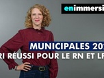 Replay Municipales 2026 : pari réussi pour le RN et LFI ? | En immersion l'émission