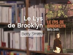 Replay La p'tite librairie - Le Lys de Brooklyn - Betty Smith