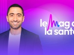 Replay Le Mag de la santé - Émission du mercredi 23 octobre 2024