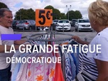 Replay Les reportages de François-Xavier Ménage - La grande fatigue démocratique