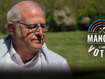 Replay Manger c'est voter - Dans les Pyrénées-Orientales avec Jean Sol