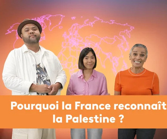 Replay Mission info - Pourquoi la France reconnaît-elle l'Etat de Palestine ?