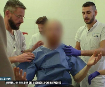 Replay Enquête d'action - Alerte à Lyon : immersion au cœur des urgences psychiatriques