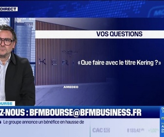 Replay BFM Bourse - Culture Bourse : Que faire avec le titre Kering ?, par Aude Kersulec - 26/02