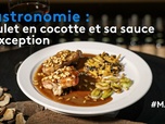 Replay Météo à la carte - Gastronomie : poulet en cocotte et sa sauce d'exception