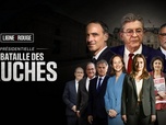 Replay Ligne Rouge - Présidentielle: la bataille des gauches
